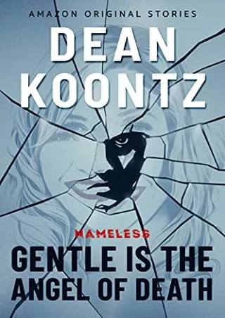 [PDF] Free Download Gentle Is the Angel of Death (Nameless: Season Two #2) Full