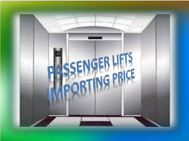 passenger lifts importing price