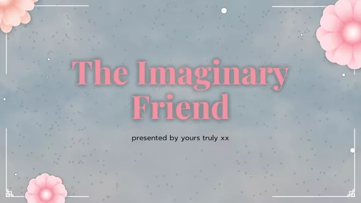 the imaginary friend