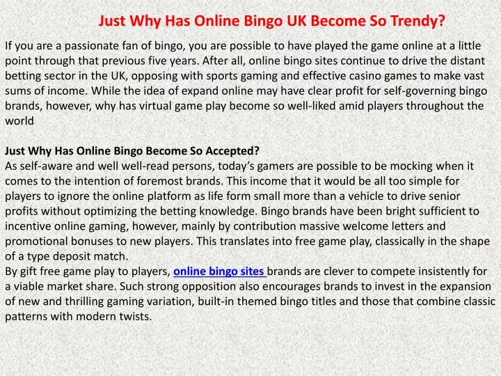 just why has online bingo uk become so trendy