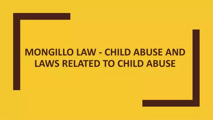 mongillo law child abuse and laws related to child abuse