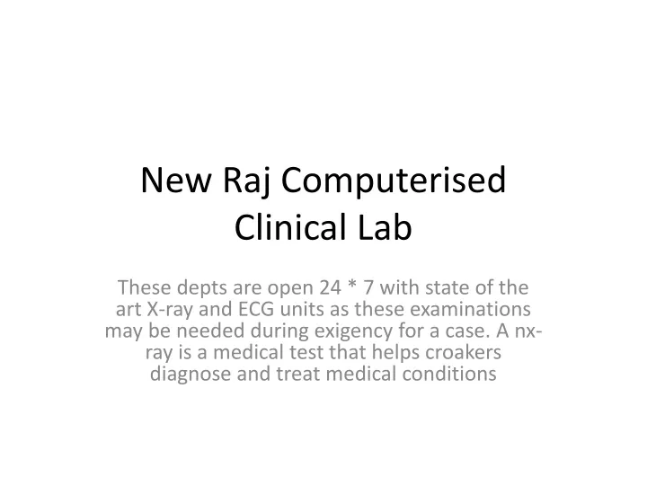 new raj computerised clinical lab