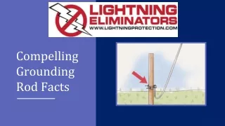 Compelling Grounding Rod Facts