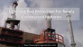 Lightning Rod Protection For Newly Constructed Factories