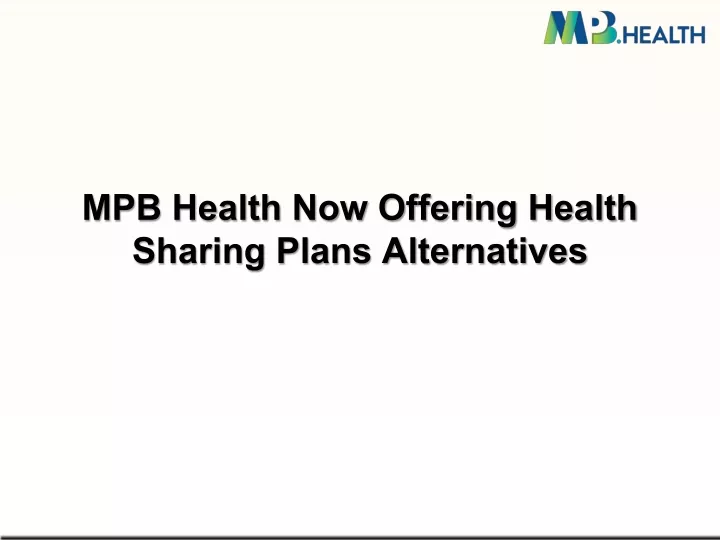 mpb health now offering health sharing plans