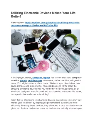 utilizing electronic devices makes your life