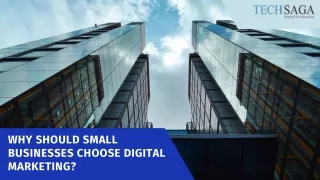 why should small businesses choose digital