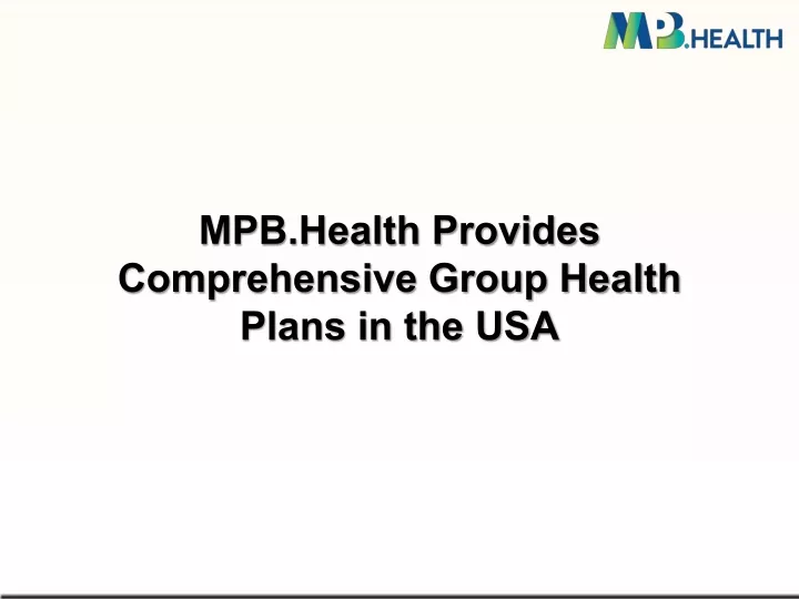 mpb health provides comprehensive group health