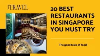 20 Best Restaurants In Singapore You Must Try