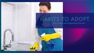 Habits to Adopt for a Clean and Organised Kitchen
