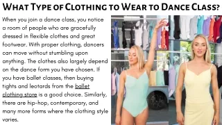 What Type of Clothing to Wear to Dance Class Claudia Dean World