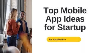 Top Mobile App Ideas for Startup