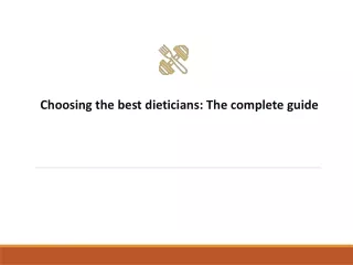 Choosing the best dieticians The complete guide