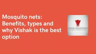 Mosquito nets: Benefits, types and why Vishak is the best option