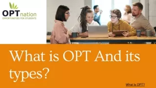 What Is OPT And Its Types