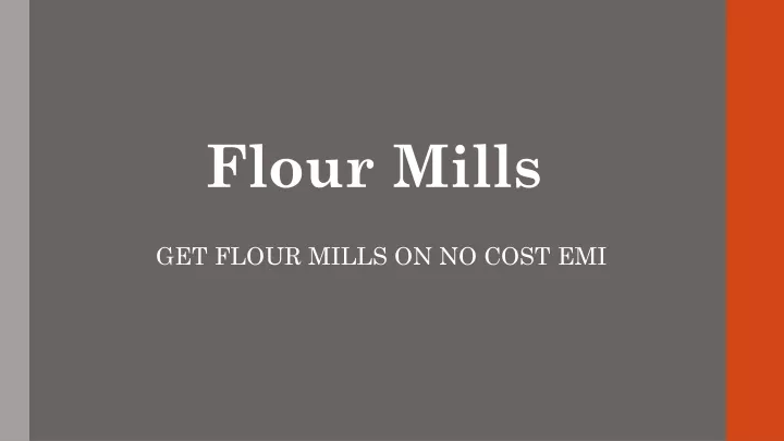 flour mills