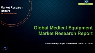 Medical Equipment Market Size Volume, Share, Demand growth, BY 2027