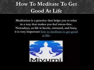 How to Meditate to Get Good at Life