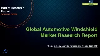Automotive Windshield Market To See Stunning Growth by 2027