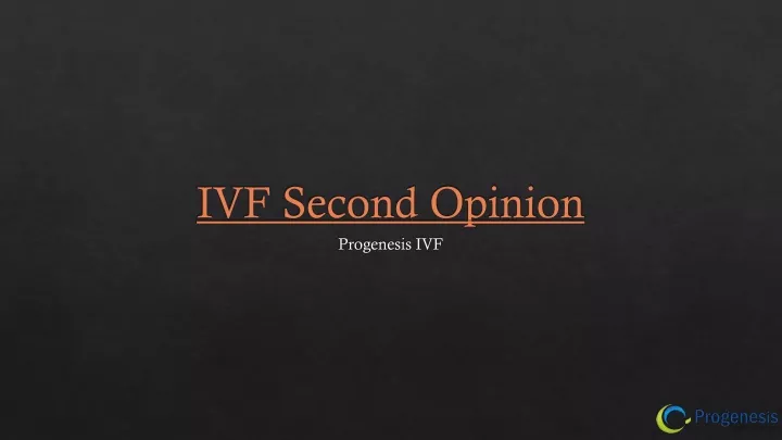 ivf second opinion