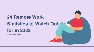 24 remote work statistics to watch out for in 2022