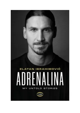 Adrenalina - Zlatan Ibrahimovic