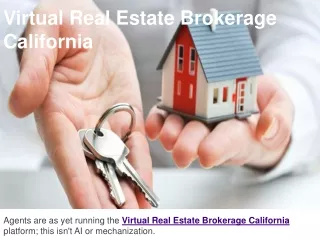 Virtual Real Estate Brokerage California