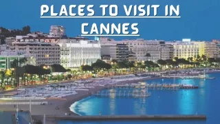 Famous Places to visit in Cannes, France