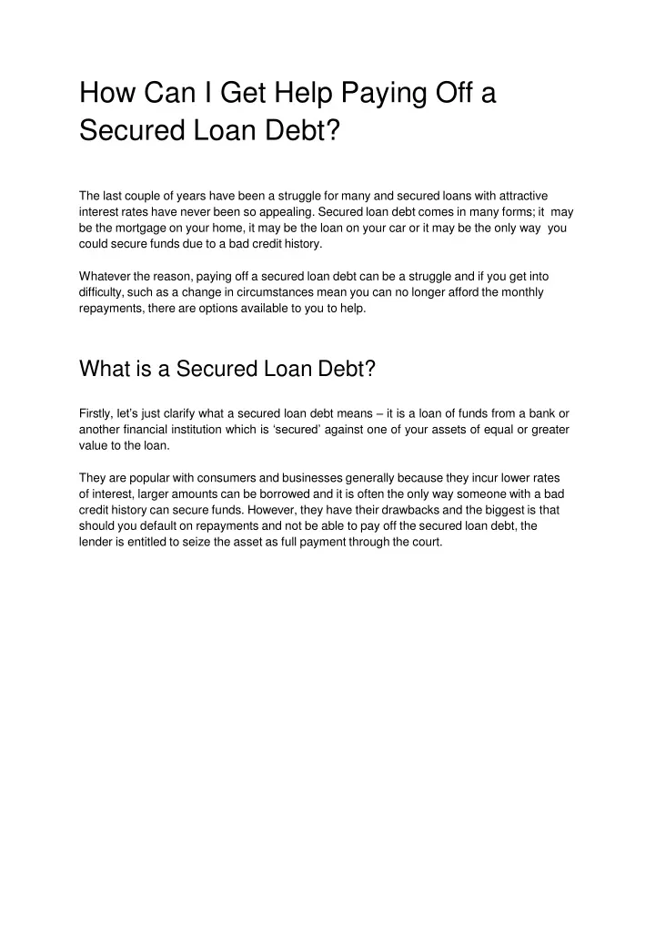 how can i get help paying off a secured loan debt