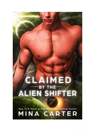 Claimed by the Alien Shifter - Mina Carter
