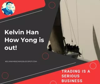 kelvin han how yong is out