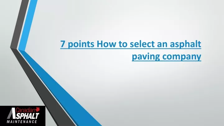 7 points how to select an asphalt paving company