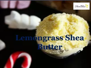 Lemongrass Shea Butter