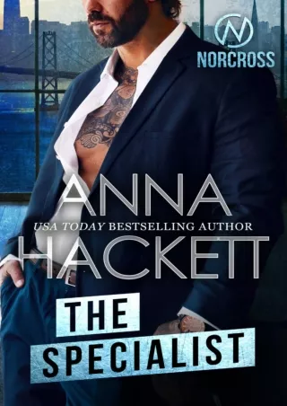 [R.E.A.D] The Specialist (Norcross Security, #3) Full