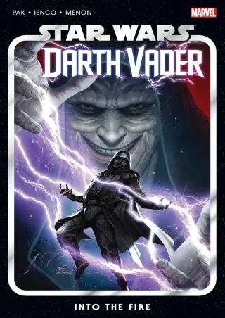 [DOWNLOAD] Star Wars: Darth Vader by Greg Pak, Vol. 2: Into the Fire Full