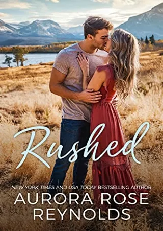 [Epub] Rushed (Adventures in Love, #1) Full