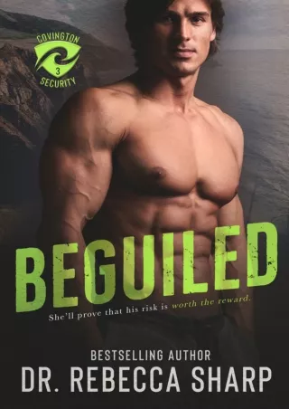 [EbooK Epub] Beguiled (Covington Security, #3) Full