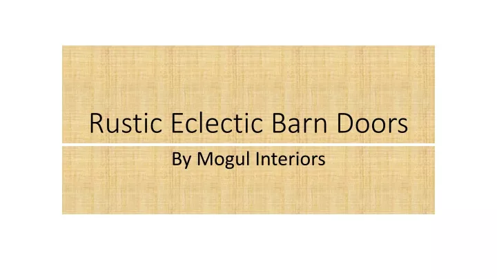 rustic eclectic barn doors