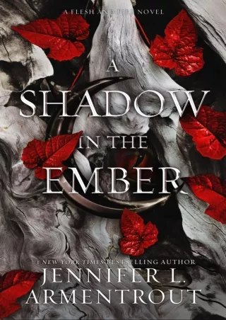 [Doc] A Shadow in the Ember (Flesh and Fire, #1) Full