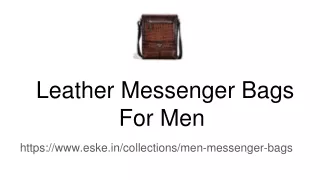 Leather Messenger Bags for Men