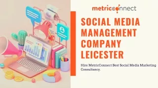 Hire Best Social Media Management Company in Leicester