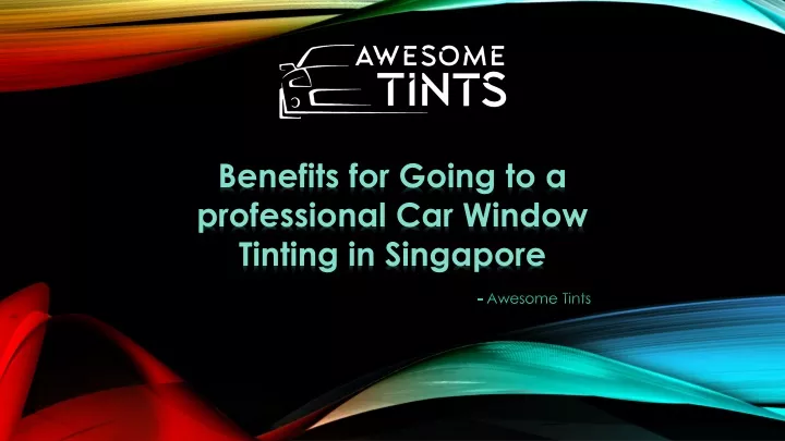 benefits for going to a professional car window