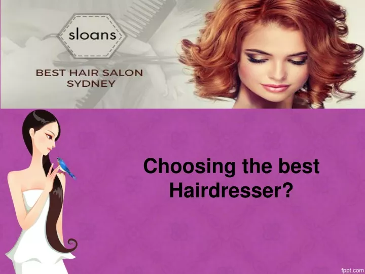 choosing the best hairdresser