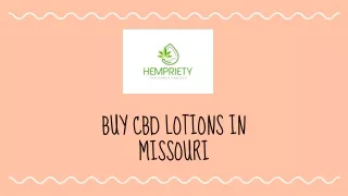 Buy CBD Lotions in Missouri