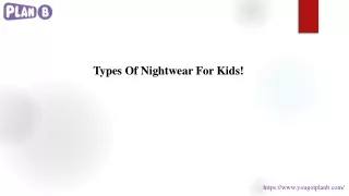 types of nightwear for kids