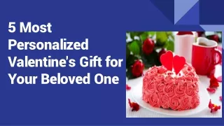5 Most Personalized Valentine's Gift for Your Beloved One