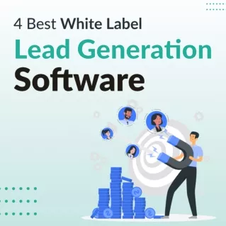 Top 4 Best White Label Lead Generation Software Your Competitors are Using - Ess