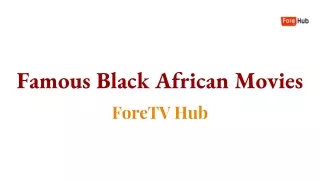 Famous Black African Movies