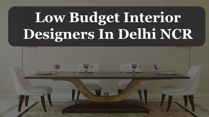 low budget interior designers in delhi ncr