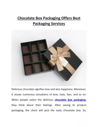 Chocolate Box Packaging Offers Best Packaging Services